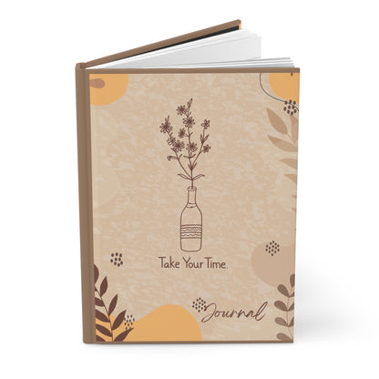 Matte Hardcover Journal for Mindfulness | Take Your Time, Self-Care Planner, Daily Reflections, Inspirational Writing, Gift for Writers