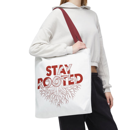 Stay Rooted Tote Bag | Eco-Friendly Carryall, Motivational Gift, Nature Lover Accessory, Daily Essentials, Earth Day