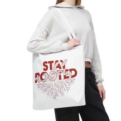 Stay Rooted Tote Bag | Eco-Friendly Carryall, Motivational Gift, Nature Lover Accessory, Daily Essentials, Earth Day