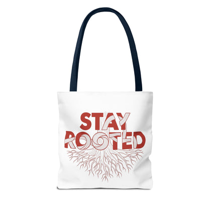 Stay Rooted Tote Bag | Eco-Friendly Carryall, Motivational Gift, Nature Lover Accessory, Daily Essentials, Earth Day