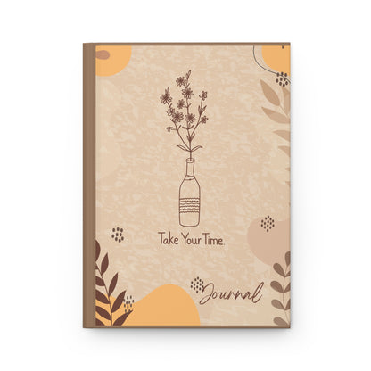 Matte Hardcover Journal for Mindfulness | Take Your Time, Self-Care Planner, Daily Reflections, Inspirational Writing, Gift for Writers