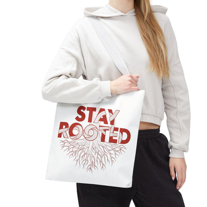 Stay Rooted Tote Bag | Eco-Friendly Carryall, Motivational Gift, Nature Lover Accessory, Daily Essentials, Earth Day