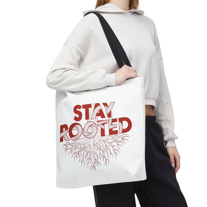 Stay Rooted Tote Bag | Eco-Friendly Carryall, Motivational Gift, Nature Lover Accessory, Daily Essentials, Earth Day