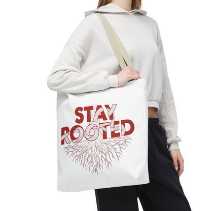 Stay Rooted Tote Bag | Eco-Friendly Carryall, Motivational Gift, Nature Lover Accessory, Daily Essentials, Earth Day